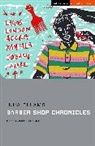 Inua Ellams, Ellams Inua, Dipo Agboluaje, Oladipo Agboluaje, Agboluaje Oladipo, Chris Megson - Barber Shop Chronicles