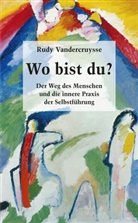 Rudy Vandercruysse - Wo bist du?