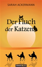 Sarah Ackermann - Der Fluch der Katzen