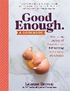 Leanne Brown - Good Enough