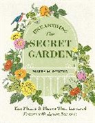 Marta McDowell, McDowell Marta - Unearthing the Secret Garden