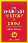 Linda Jaivin - The Shortest History of China