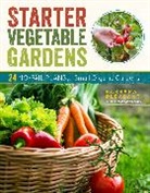 Barbara Pleasant - Starter Vegetable Gardens, 2nd Edition