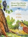 Noa Baum, Zev Labinger - How the Birds Became Friends