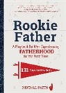 Kendall Smith - Rookie Father