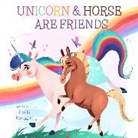 David W. Miles, David W. Miles, Hollie Mengert - Unicorn and Horse are Friends
