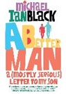 Michael Ian Black, Michael Ian Black - A Better Man