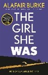 Alafair Burke, Burke Alafair - The Girl She Was