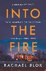 Rachael Blok - Into the Fire