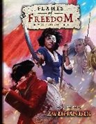 Daniel D. Fox, Daniel D. D. Fox, Richard Iorio, Ken Duquet, Dejan Mandic, Kate Bullock... - FLAMES OF FREEDOM Grim & Perilous RPG
