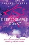 Sheeba Forbes - K.I.S.S. (Keep It Simple & Sexy)
