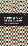 Stephen Crane - Maggie