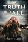 Gwen Florio - The Truth of it All