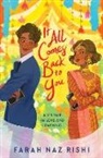 Farah Naz Rishi - It All Comes Back to You