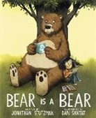 Jonathan Stutzman, Dan Santat, Santat Dan - Bear Is a Bear