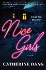 Catherine Dang - Nice Girls