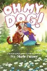 Iva-Marie Palmer, Palmer Iva-Marie, Andrea Williams - Oh My Dog!