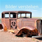 Friedhelm Albert Schrodt - Bilder verstehen