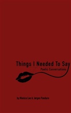 Monica Lee, Jørgen Panduro - Things I Needed To Say