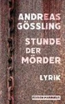 Andreas Gößling - Stunde der Mörder