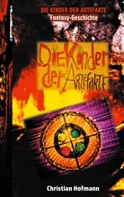 Christian Hofmann - Die Kinder der Artefakte