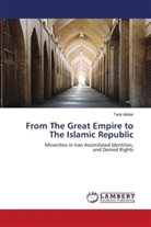 Tarik Albitar - From The Great Empire to The Islamic Republic