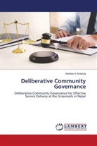 Keshav K Acharya, Keshav K. Acharya - Deliberative Community Governance