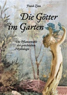 Frank Zinn - Die Götter im Garten