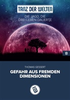Thomas Gessert - Die Jagd, die drei Leben dauerte