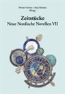Polina Brejewa, Julia Butschkow, Jan Kristof Dale, Jan Kristoffer Dale, Elena Dolgopjat, Jana Egle... - Neue Nordische Novellen VII