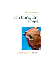Tania Konnerth - Ich bin's, Ihr Pferd