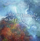 Veronika Bohnet - Wie im Himmel, so auf Erden