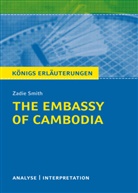 Sabine Hasenbach, Zadi Smith, Zadie Smith - The Embassy of Cambodia
