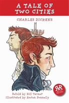 Charle Dickens, Charles Dickens, Gill Tavner, Karen Donnelly - A Tale of Two Cities