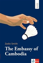 Zadie Smith - The Embassy of Cambodia