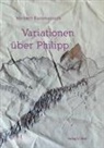 Norbert Kaczmarczyk - Variationen über Philipp