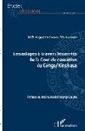 Défi Augustin Fataki Wa Luhindi - Les adages à travers les arrêts de la Cour de cassation du Congo/Kinshasa