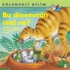 Imke Rudel - Eglenceli Bilim Bu Dinozorun Ismi Ne