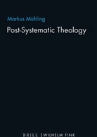 Markus Mühling - Postsystematic Theology 1-3 -Set