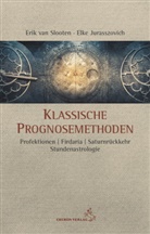 Elke Jurasszovich, Erik van Slooten, Erik van Slooten - Klassische Prognosemethoden