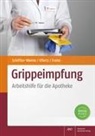 Denni Effertz, Dennis Effertz, Dennis (Dr. Effertz, Dennis A Effertz, Dennis A. Effertz, Fr... - Grippeimpfung, m. 1 Buch, m. 1 Beilage