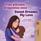 Shelley Admont, Kidkiddos Books - Sweet Dreams, My Love (Romanian English Bilingual Children's Book)