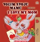 Shelley Admont, Kidkiddos Books - I Love My Mom (Croatian English Bilingual Children's Book)