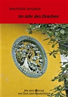 Mechthild Venjakob - Im Jahr des Drachen