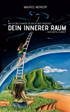 Maurice Merkert - Dein innerer Raum