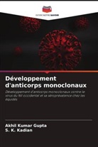 Akhil Kumar Gupta, S. K. Kadian - Développement d'anticorps monoclonaux