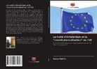 Kemal Yildirim - Le traité d'Amsterdam et la "constitutionnalisation" de l'UE