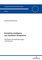 Richard Rotermund - Künstliche Intelligenz aus staatlicher Perspektive