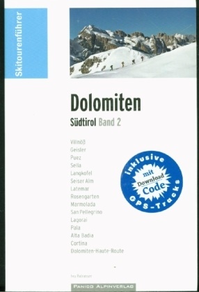 Ivo Rabanser - Skitourenführer Südtirol Band 2 - Dolomiten