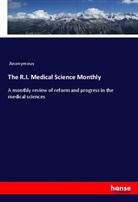 Anonymous - The R.I. Medical Science Monthly